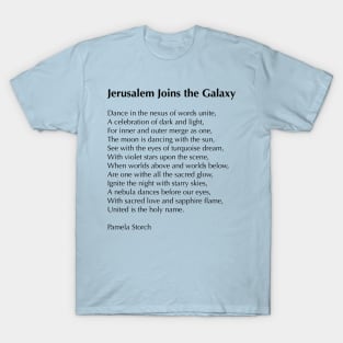 Jerusalem Joins the Galaxy Poem T-Shirt